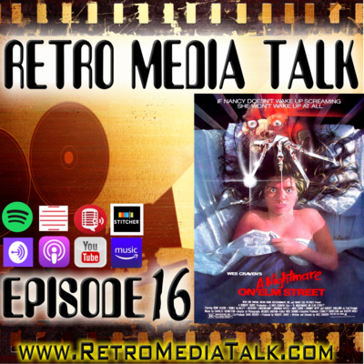 A Nightmare On Elm Street - Episode 16 | Retro Media Talk