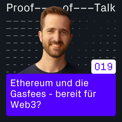 #19 Ethereum und die Gasfees - schon bereit für Web3? - mit Daniel Peffer von corpus ventures