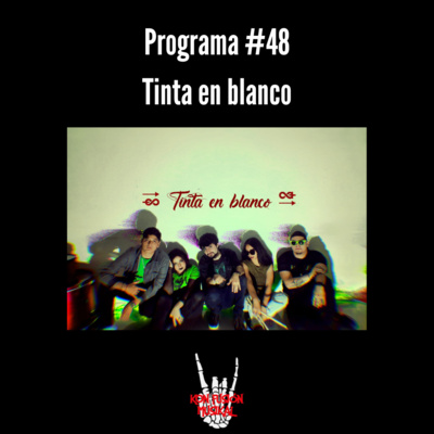 Programa #48| Tinta en blanco
