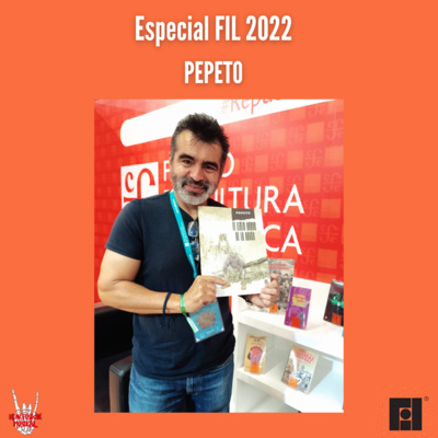 Especial FIL 2022| PEPETO