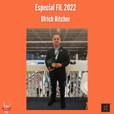 Especial FIL 2022| Ulrich Ritcher