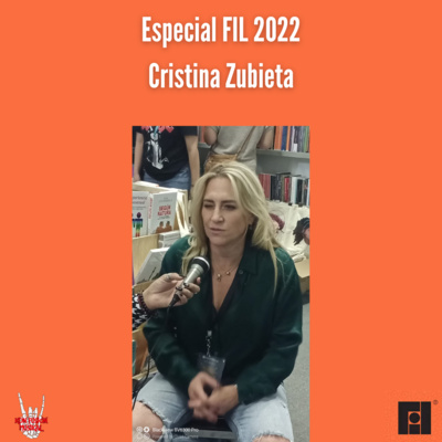 Especial FIL 2022| Cristina Zubieta