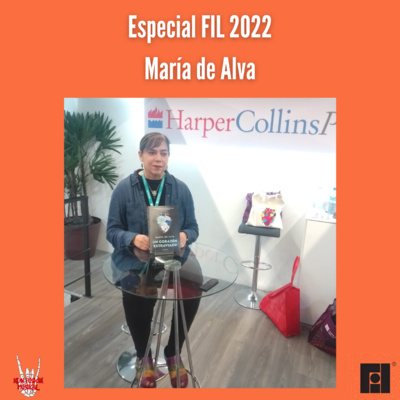 Especial FIL 2022| María de Alva