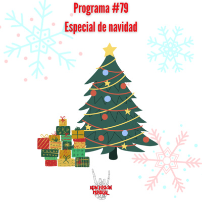 Programa #79| Especial de navidad