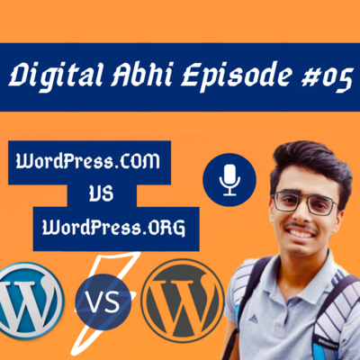 WordPress.COM vs WordPress.ORG - Which is better for your Website? Digital Marketing Podcast