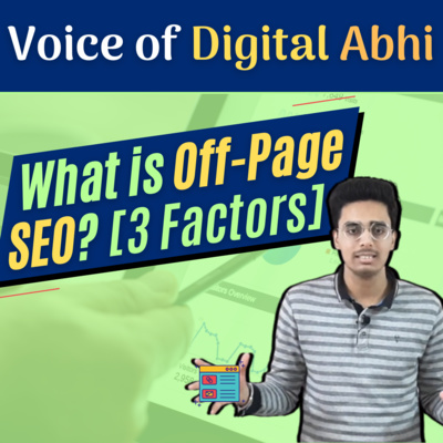 What is Off Page SEO? Top 3 Ranking Factors for Off Page Optimization | Digital Marketing Podcast