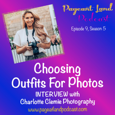 Choosing Outfits For Photos INTERVIEW with Charlotte Clemie