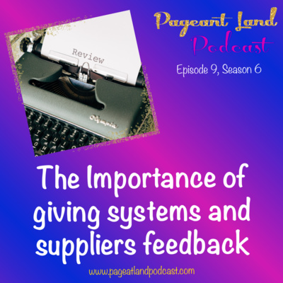 The Importance of giving systems and suppliers feedback