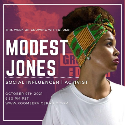 Growing With Druski | Modest Jones : GROWING UP ON THE EAST COAST, BEING A CANNABIS ACTIVIST AND SELF REFLECTION episode artwork