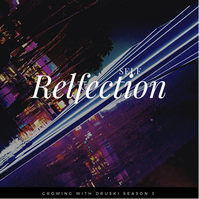 GROWING WITH DRUSKI | SELF REFLECTION | STRANGERS ARE YOUR BIGGEST FANS episode artwork