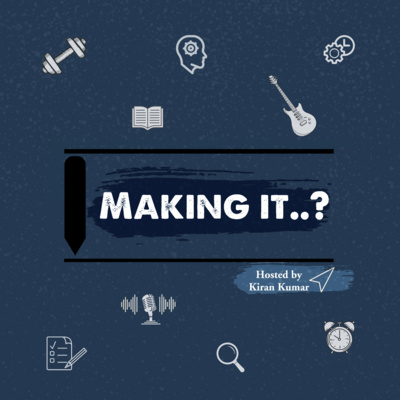 Making it..?