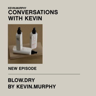 BLOW.DRY By KEVIN.MURPHY