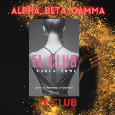 EL CLUB, DE LAUREN ROWE, UN SINSENTIDO