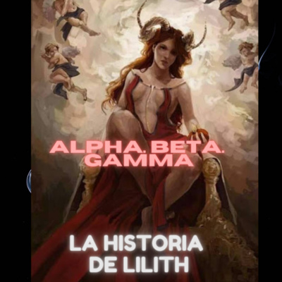 LA HISTORIA DE LILITH, DE TERESA DEY