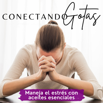 Conectando Gotas - Aceites Esenciales