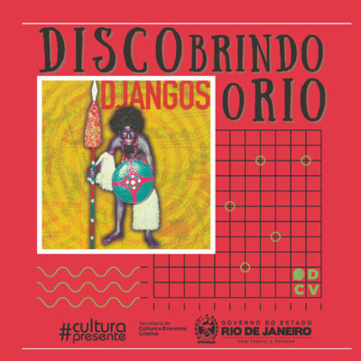 DISCObrindo o Rio #04 - Los Djangos - Raiva Contra Oba Oba