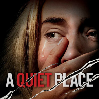 EPISODE 81: A QUIET PLACE(2018)
