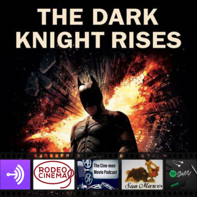 EPISODE 98:THE DARK KNIGHT RISES(2012)