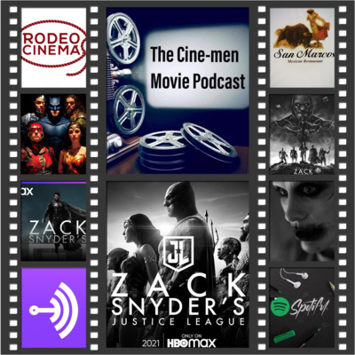 EPISODE 133: JUSTICE LEAGUE SNYDER CUT(2021)
