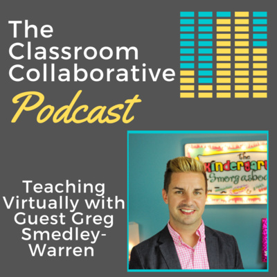 Teaching Virtually with Guest Greg Smedley-Warren