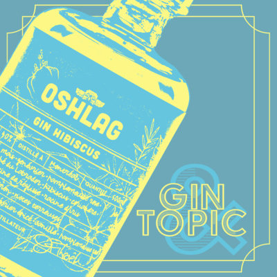 Gin & Topic : Oshlag Hibiscus