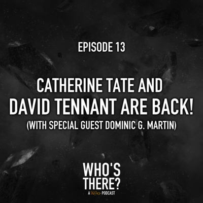 Who\'s There? | A Doctor Who Podcast