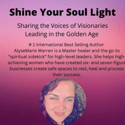 Shine Your Soul Light