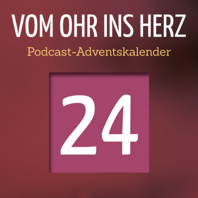 Adventskalender - Türchen 24 episode artwork