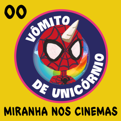 00 – Episódio Piloto - Miranha no cinema!