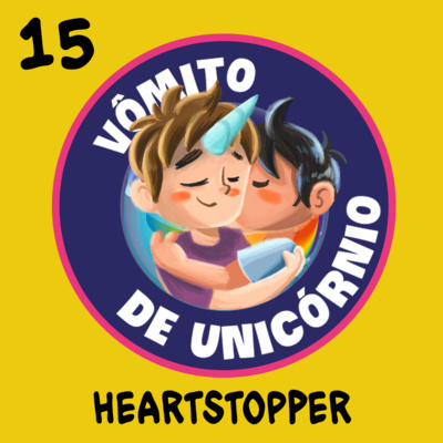 15 - Heartstopper