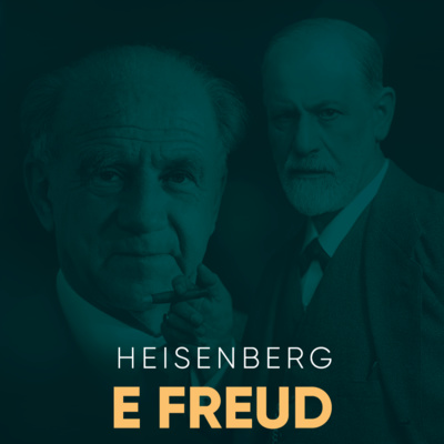 O Princípio da Incerteza de Heisenberg e as Feridas Narcísicas de Freud | Daniel Lopez Podcast #12 episode artwork