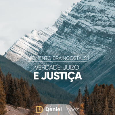 Verdade, juízo e justiça | Momento Brainscostals #70 episode artwork