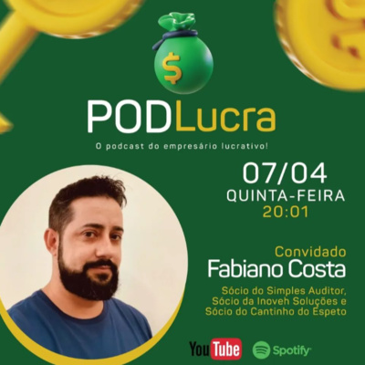 Podlucrar - O podcast do empresário lucrativo - #08 - Fabiano Costa episode artwork