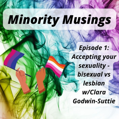 Accepting your sexuality - bisexual vs lesbian w/Clara Godwin-Suttie