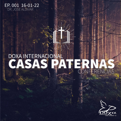 Portada de Conferencias Doxa Internacional Casas Paternas