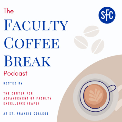 The Faculty Coffee Break Podcast