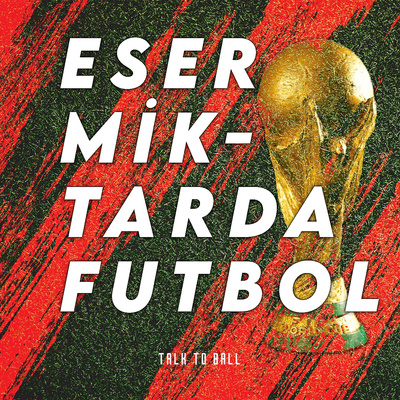 Eser Miktarda Futbol x Dünya Kupası #1 | Parayı Veren Düdüğü Çalar, Enner "GOAT" Valencia Gol Krallığı Adayı, Messi Dünya Kupası'nı Kazanabilir mi? episode artwork