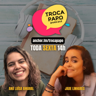 #008 - Troca Papo Especial #8M