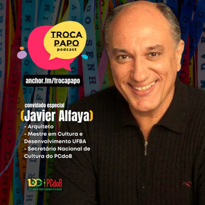 #009 - Troca Papo com Javier Alfaya