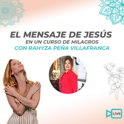 EL MENSAJE DE JESÚS | junto a Rahyza Peña | Pierangela Coach Transformacional