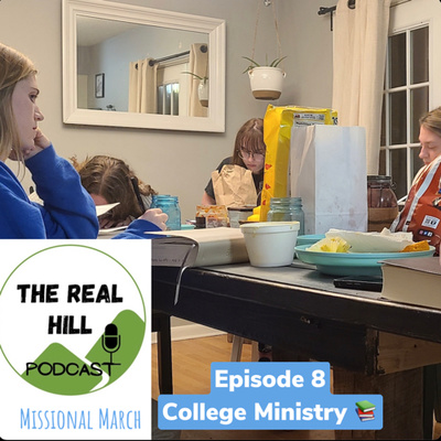 S1E8 Missional March: College Ministry