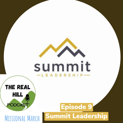 S1E9 Missional March: Summit Leadership Foundation