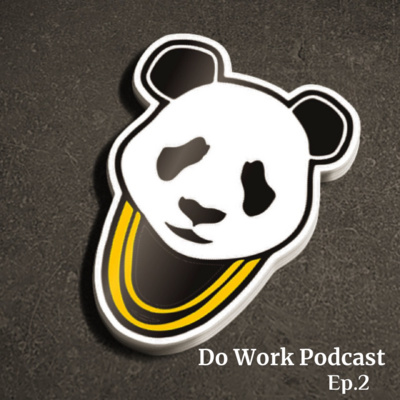 The World Famous DoWork Podcast