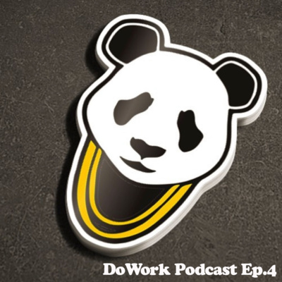 The World Famous DoWork Podcast
