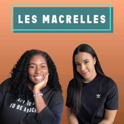 Les Macrelles Podcast