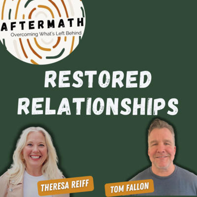 Restored Relationships episode artwork