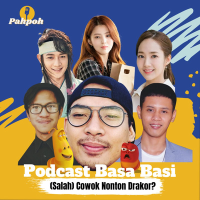 Pahpoh | Podcast Basa Basi