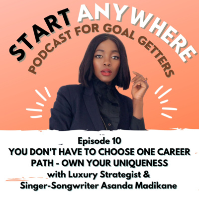 Start Anywhere: Podcast for Goal Getters