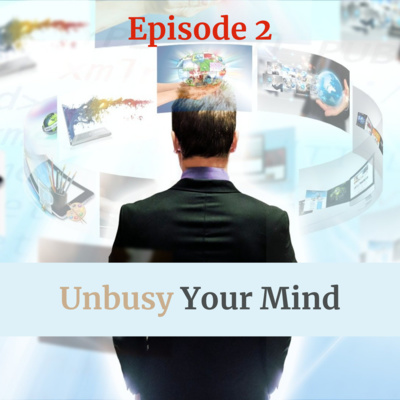 Unbusy Your Mind