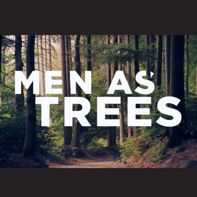 Men As Trees - 01/23/21 episode artwork